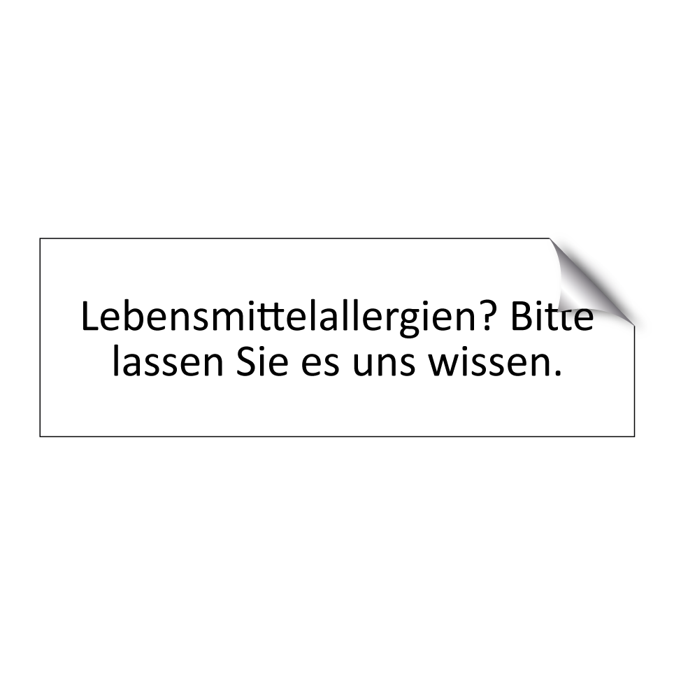 Lebensmittelallergien? Bitte lassen Sie es uns wissen.