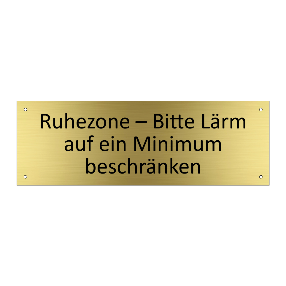 Ruhezone – Bitte Lärm auf ein Minimum beschränken