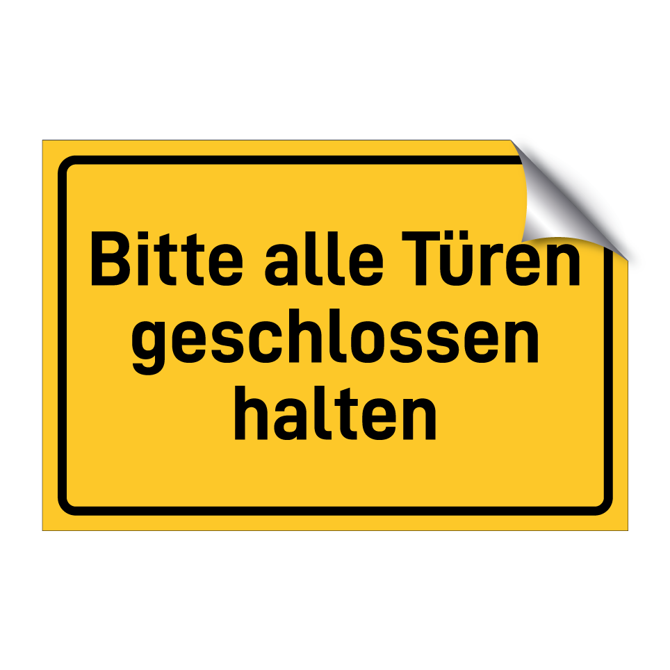Bitte alle Türen geschlossen halten