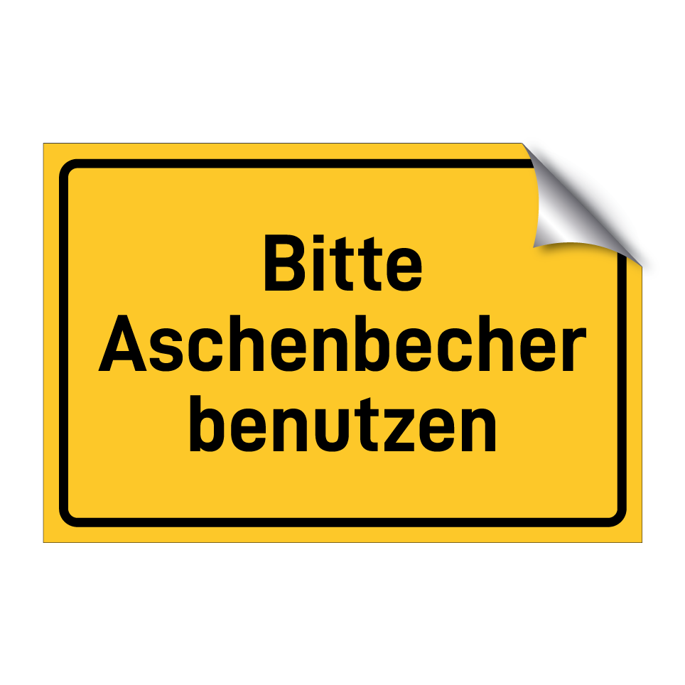 Bitte Aschenbecher benutzen