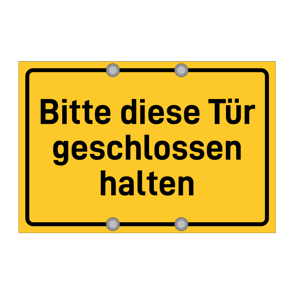 Bitte diese Tür geschlossen halten