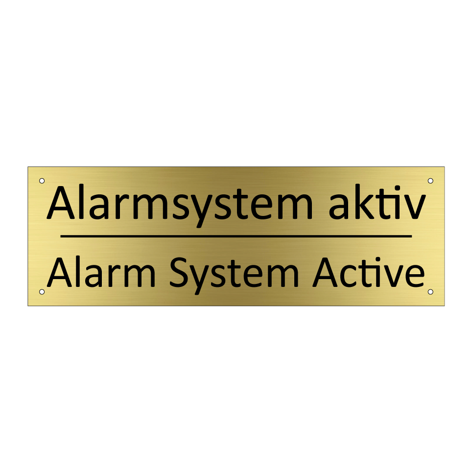 Alarmsystem aktiv - Alarm System Active