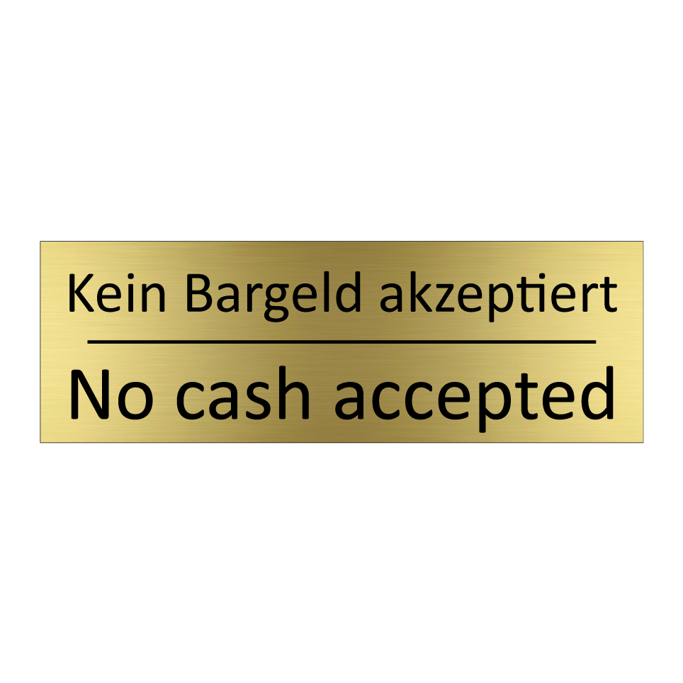 Kein Bargeld akzeptiert - No cash accepted