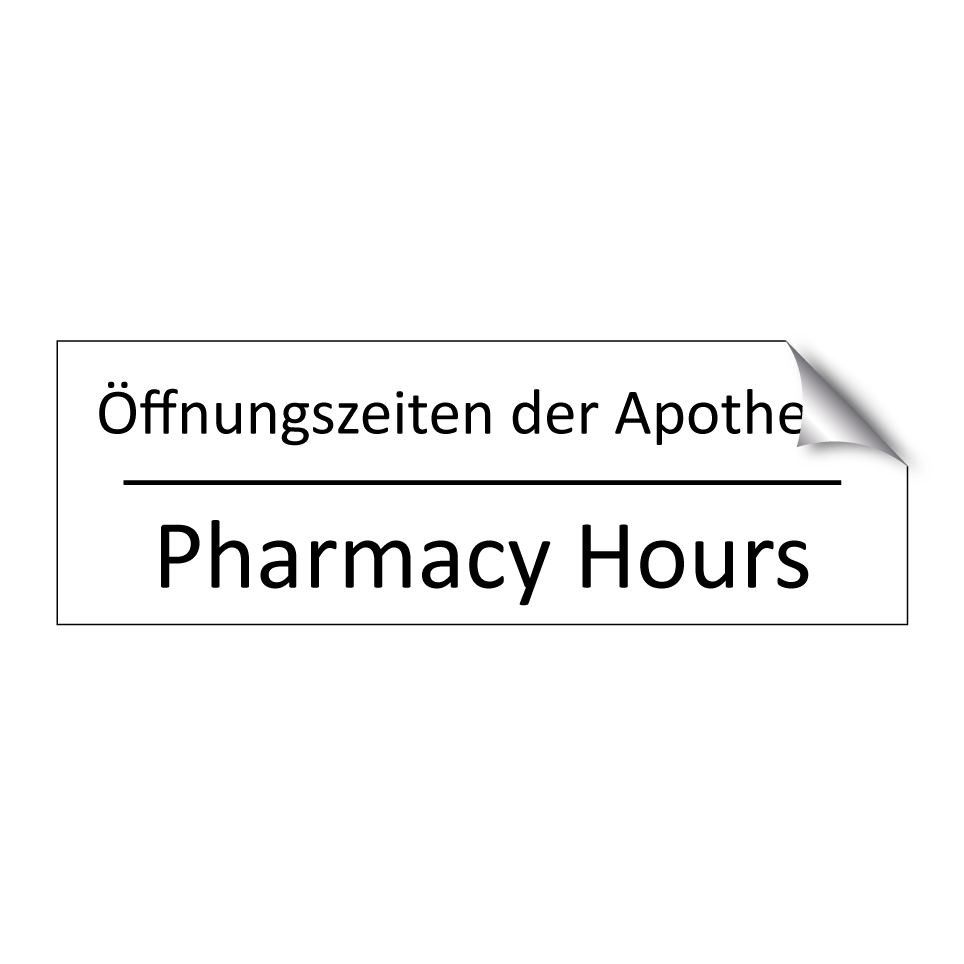 Öffnungszeiten der Apotheke - Pharmacy Hours