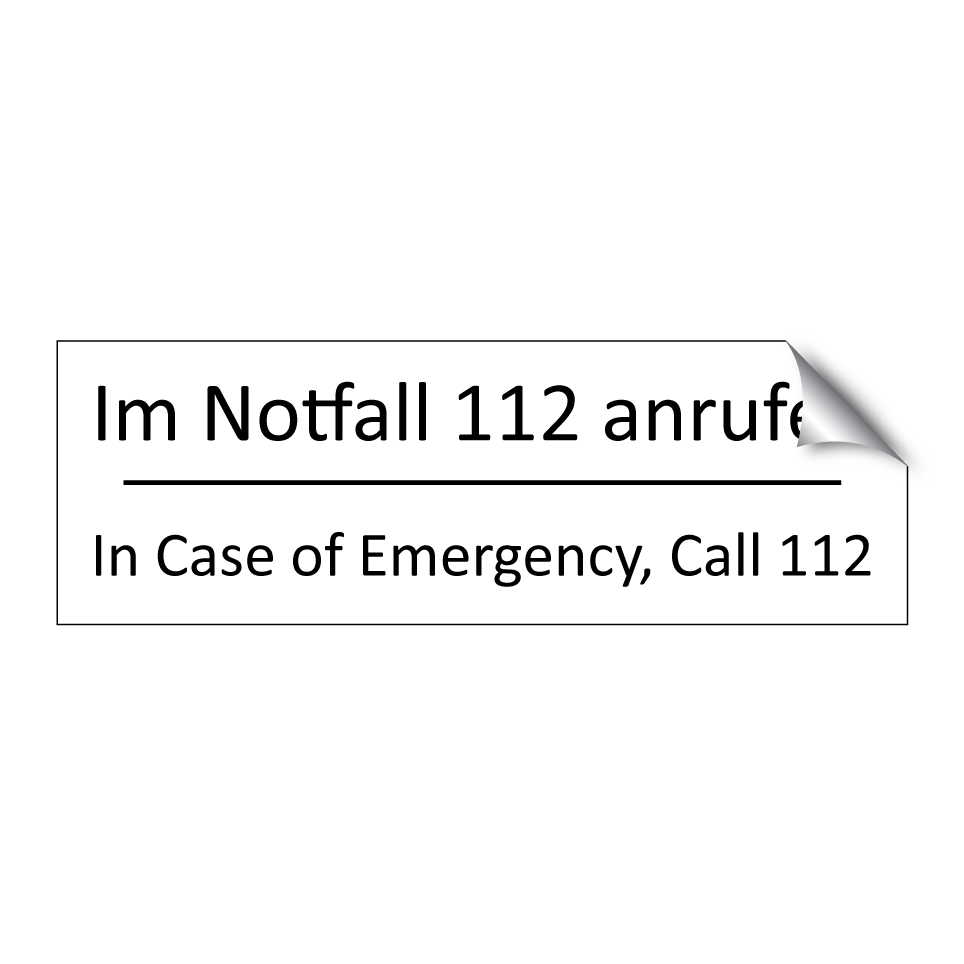 Im Notfall 112 anrufen - In Case of Emergency, Call 112