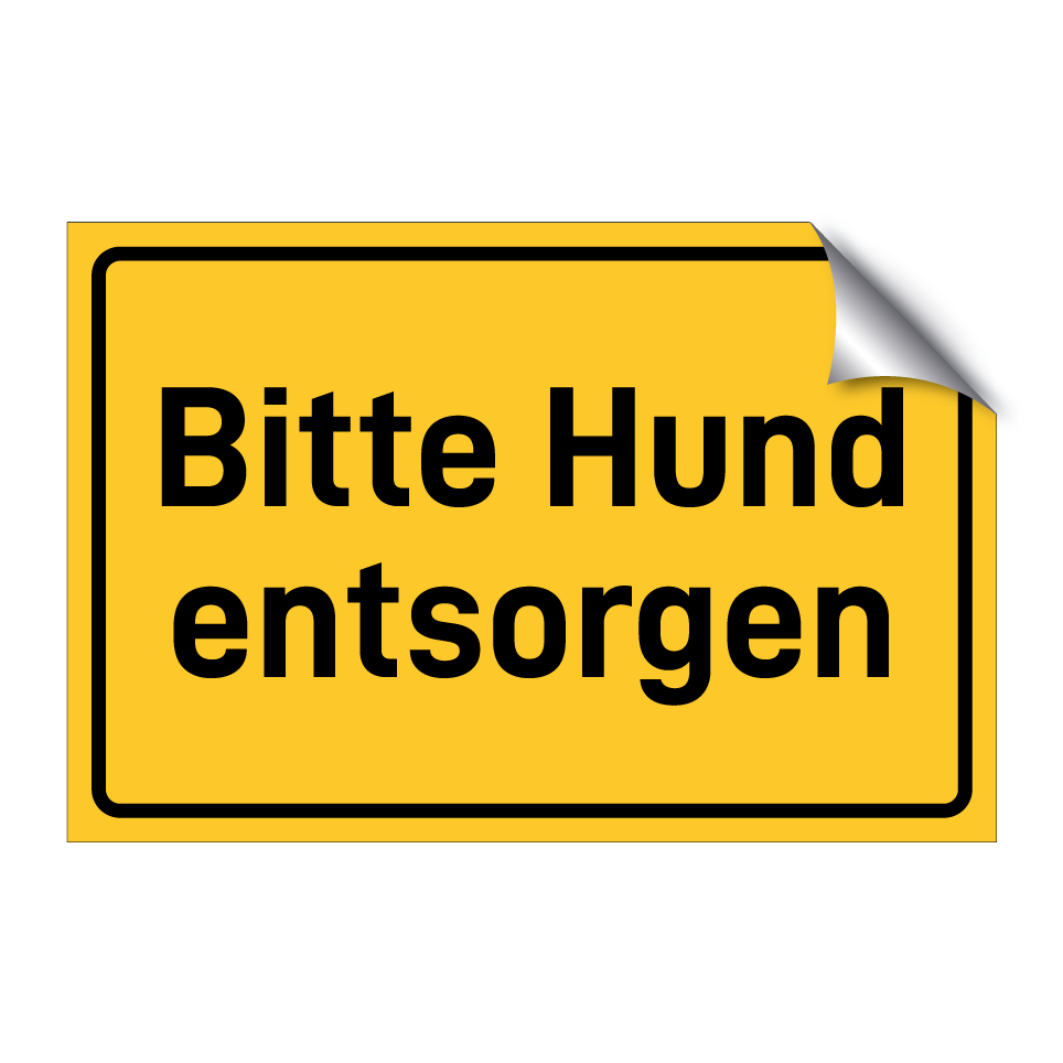 Bitte Hund entsorgen