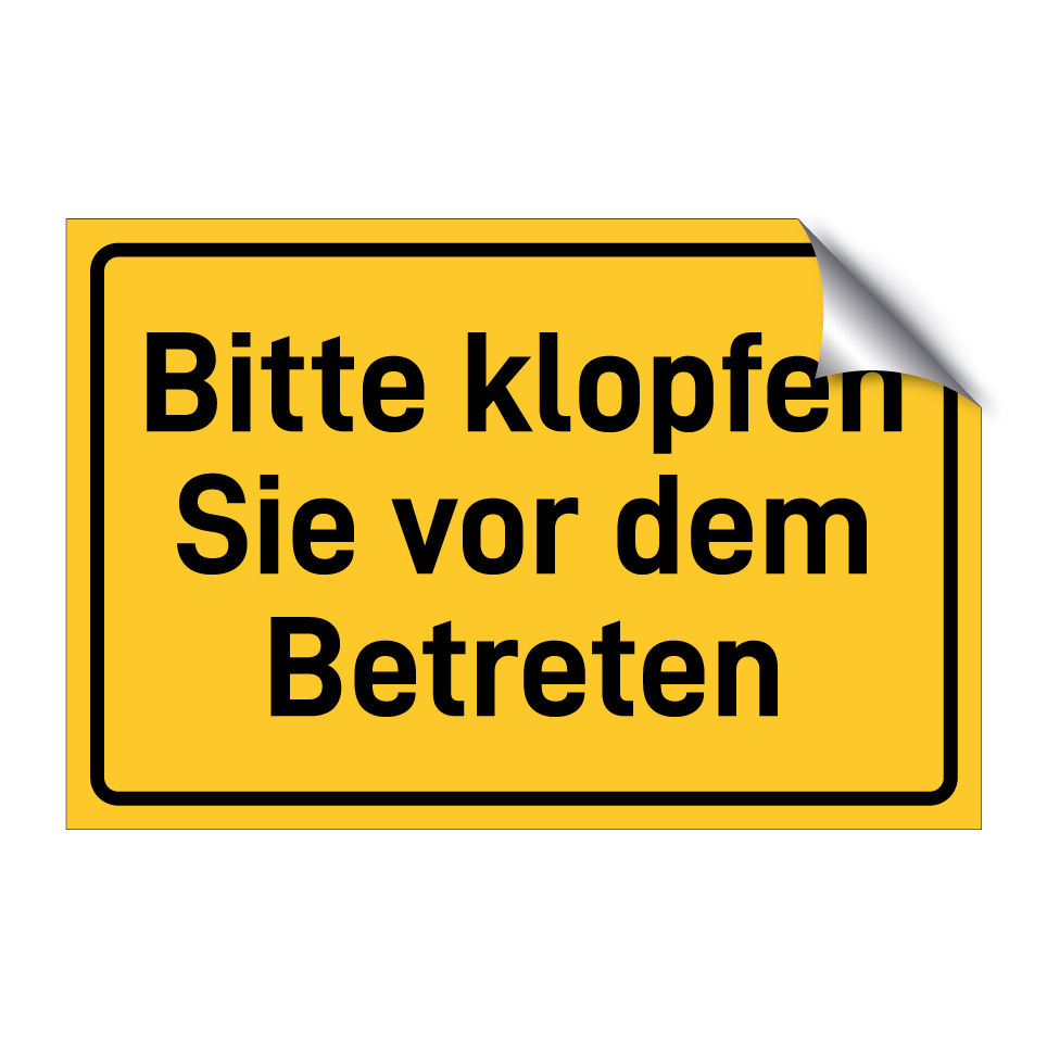 Bitte klopfen Sie vor dem Betreten