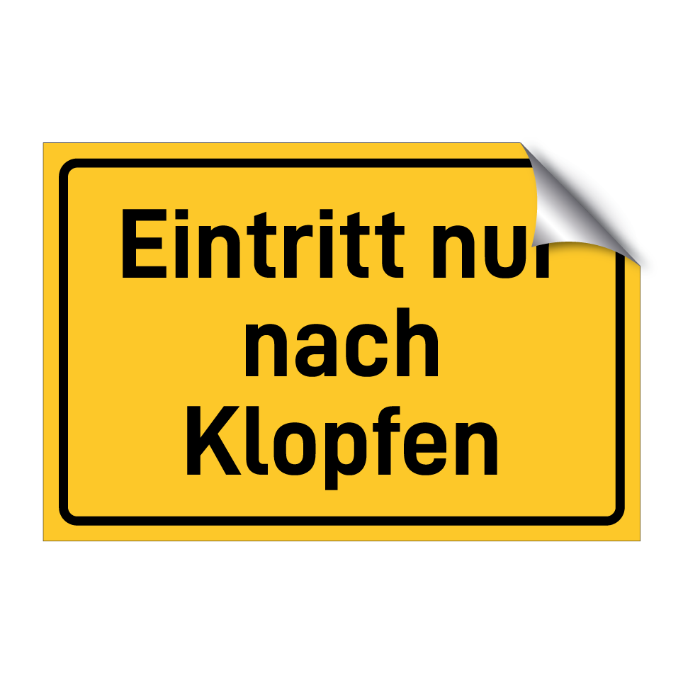 Eintritt nur nach Klopfen