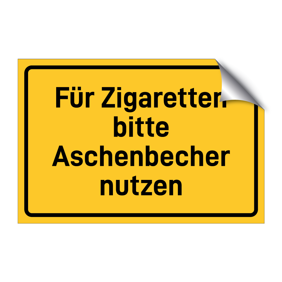Für Zigaretten bitte Aschenbecher nutzen