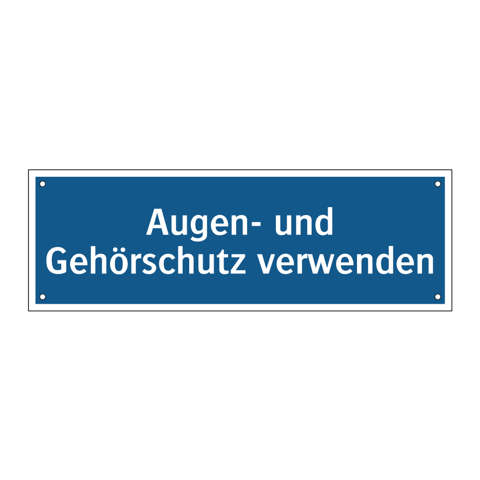 Augen- und Gehörschutz verwenden