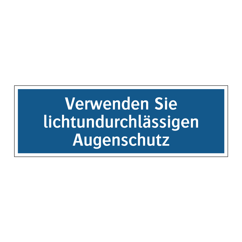 Verwenden Sie lichtundurchlässigen Augenschutz