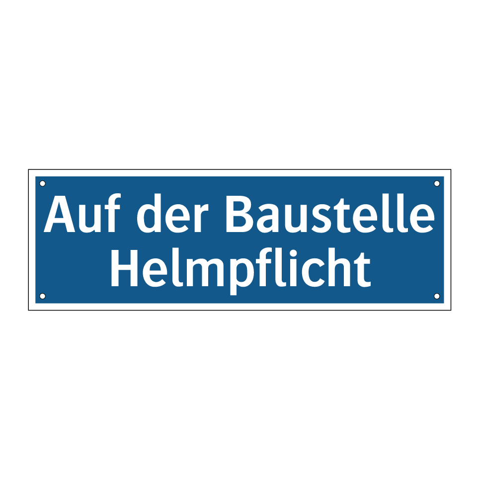Auf der Baustelle Helmpflicht