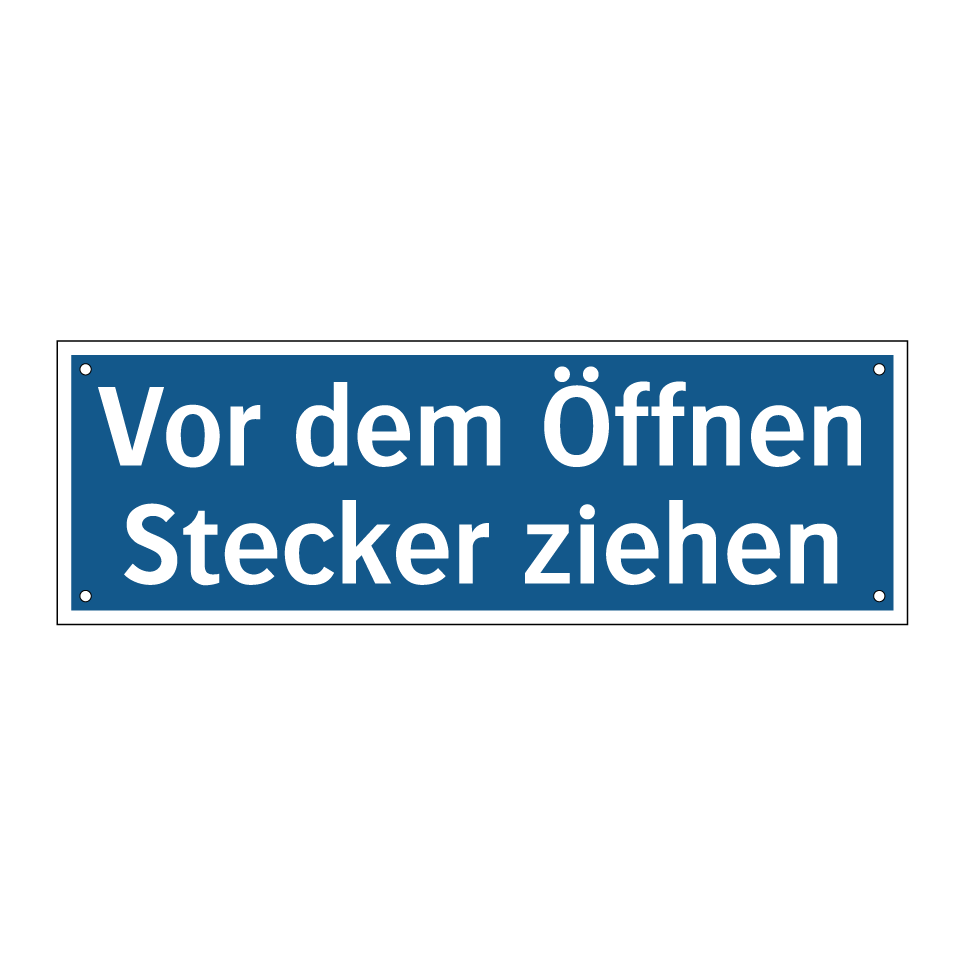 Vor dem Öffnen Stecker ziehen