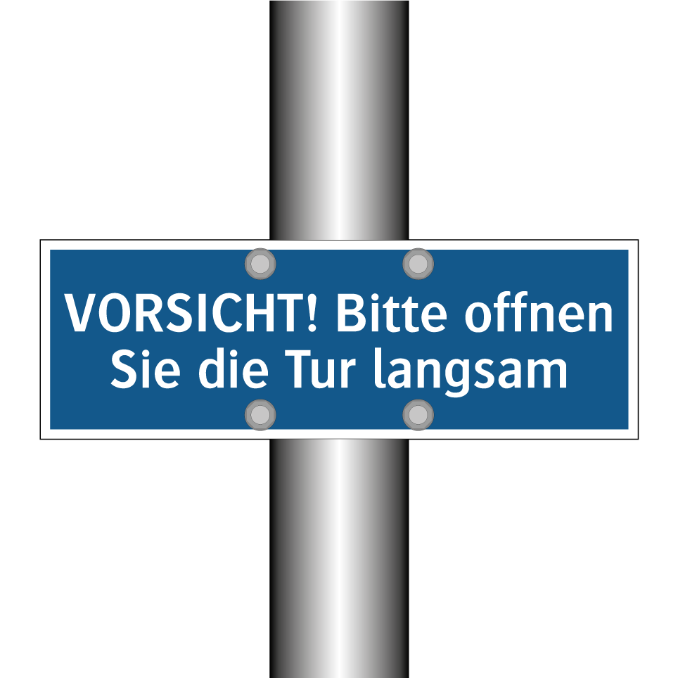 VORSICHT! Bitte offnen Sie die Tur langsam
