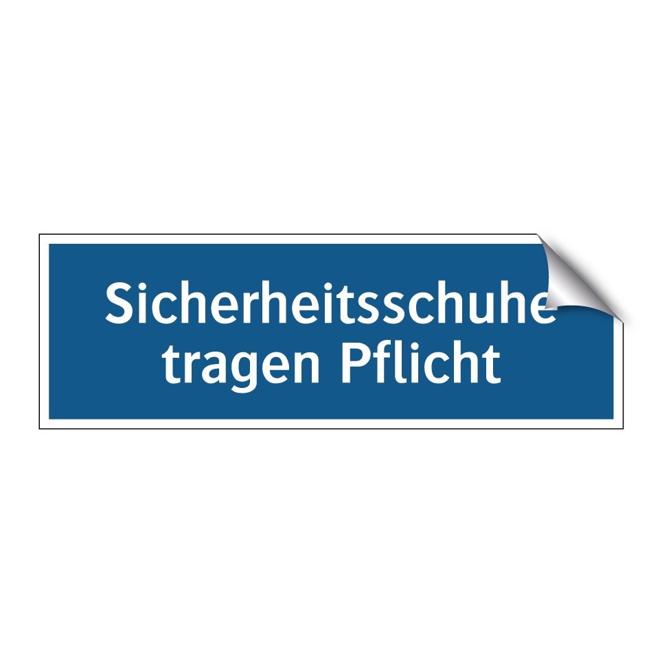 Sicherheitsschuhe tragen Pflicht