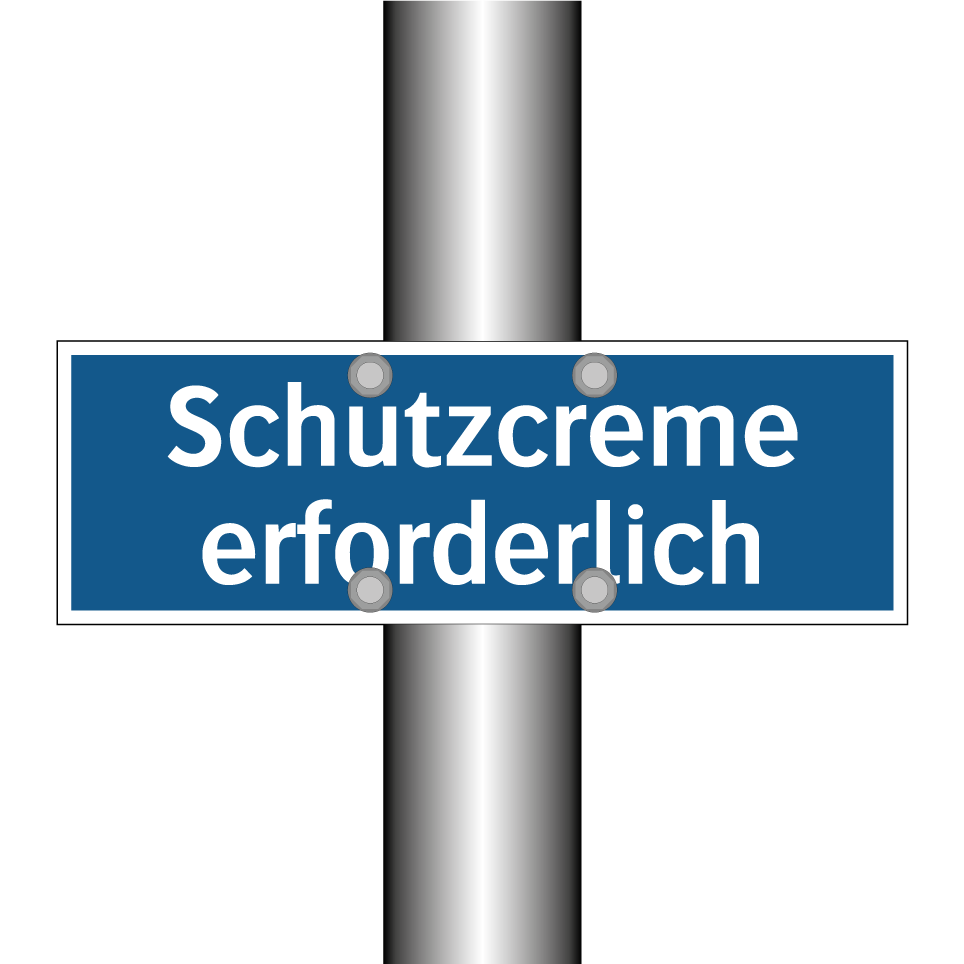 Schutzcreme erforderlich