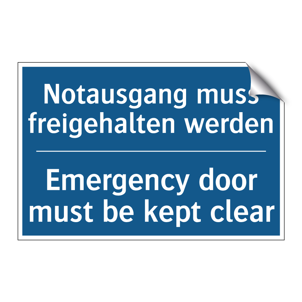 Notausgang muss freigehalten werden/.../ - Emergency door must be kept clear/.../