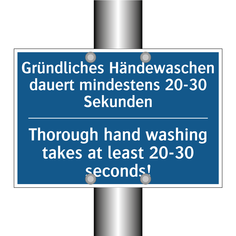 Gründliches Händewaschen dauert /.../ - Thorough hand washing takes at /.../