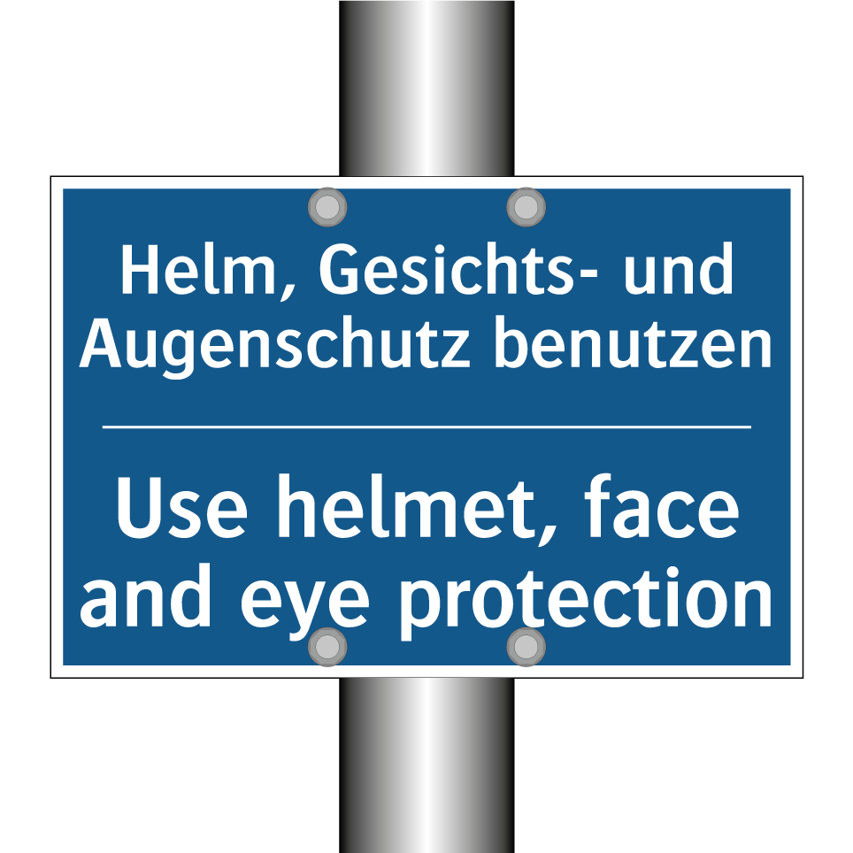 Helm, Gesichts- und Augenschutz /.../ - Use helmet, face and eye protection/.../