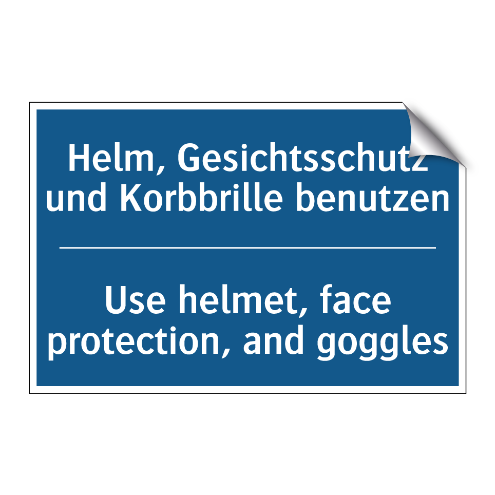 Helm, Gesichtsschutz und Korbbrille /.../ - Use helmet, face protection, and /.../