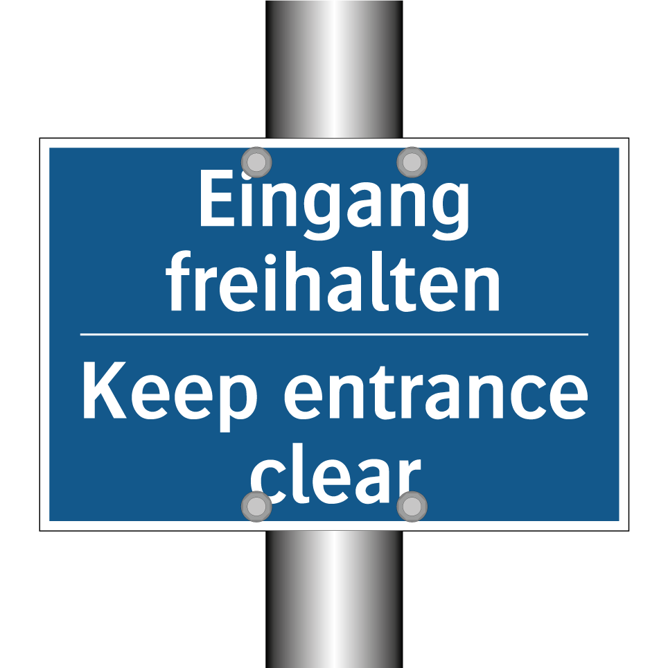 Eingang freihalten - Keep entrance clear