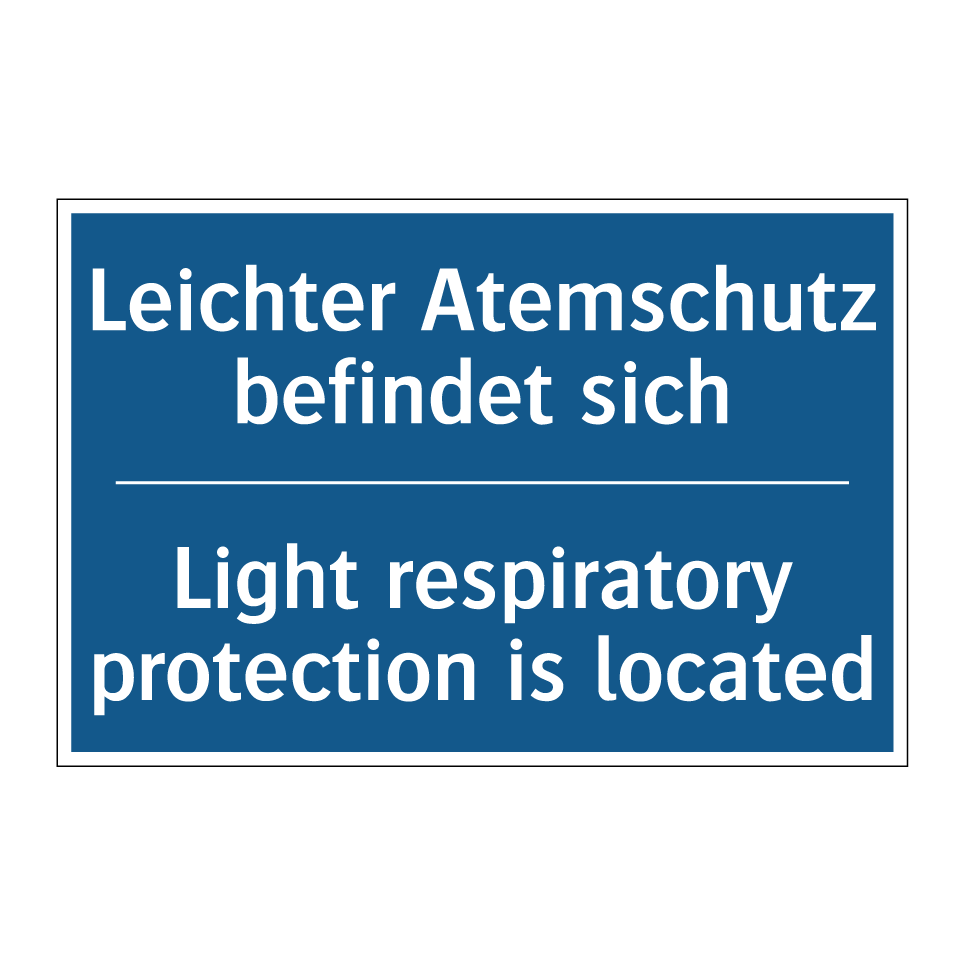 Leichter Atemschutz befindet sich/.../ - Light respiratory protection is /.../