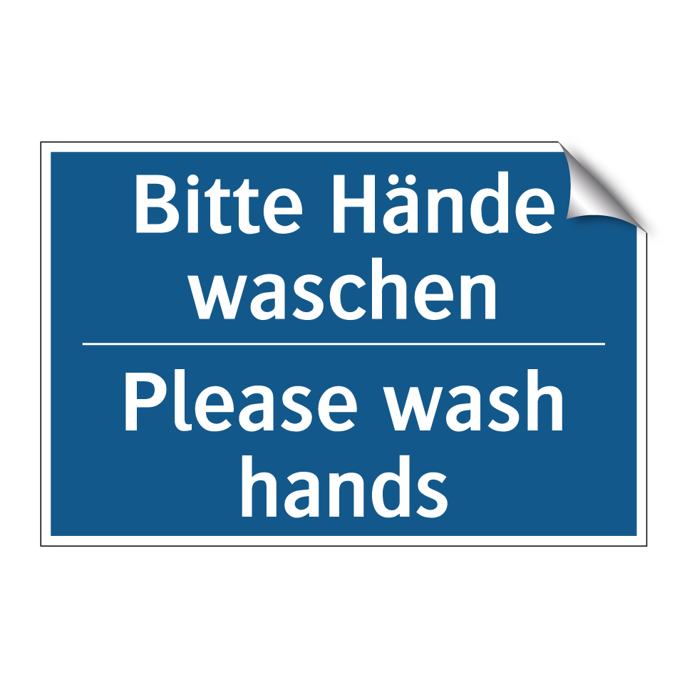 Bitte Hände waschen - Please wash hands