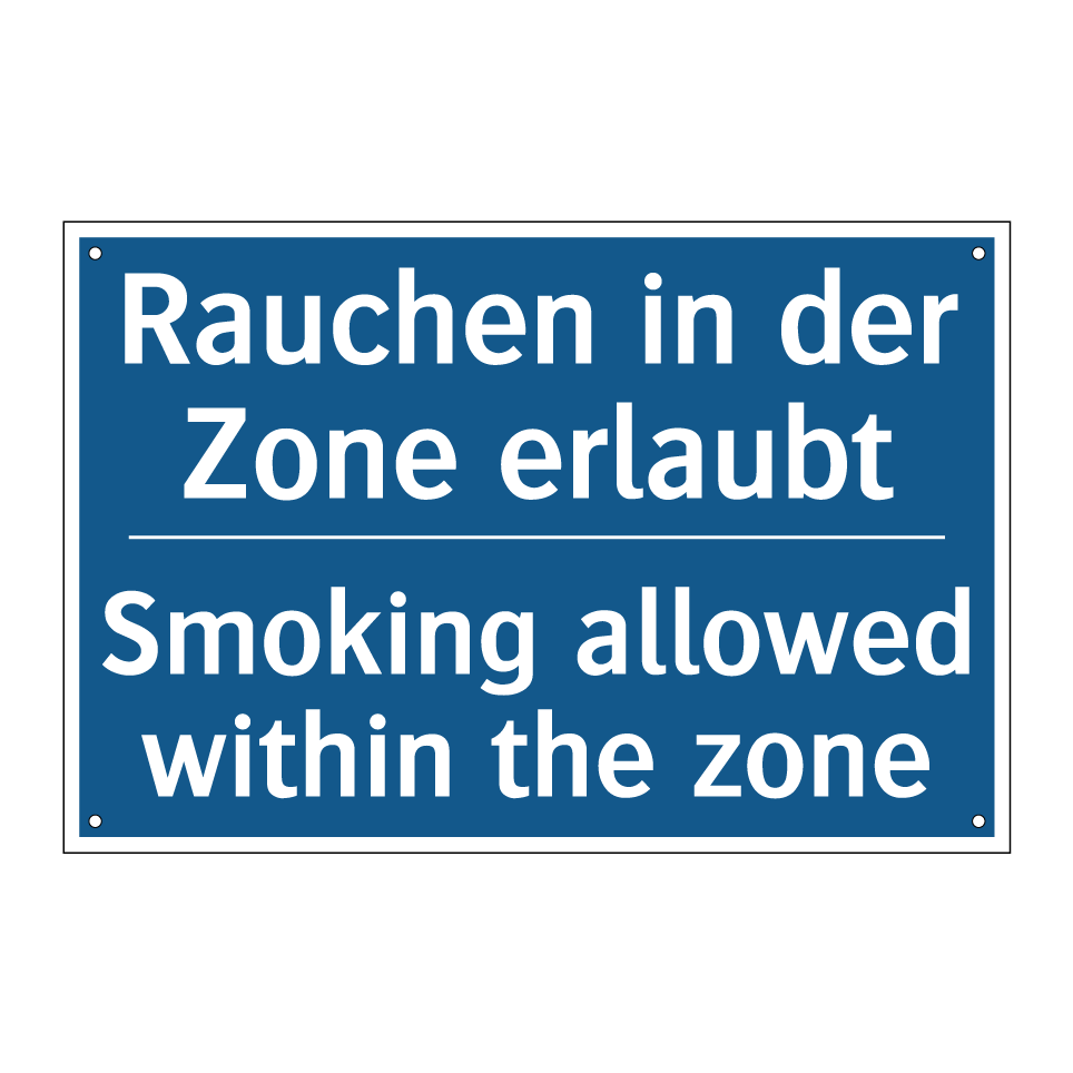 Rauchen in der Zone erlaubt - Smoking allowed within the zone/.../