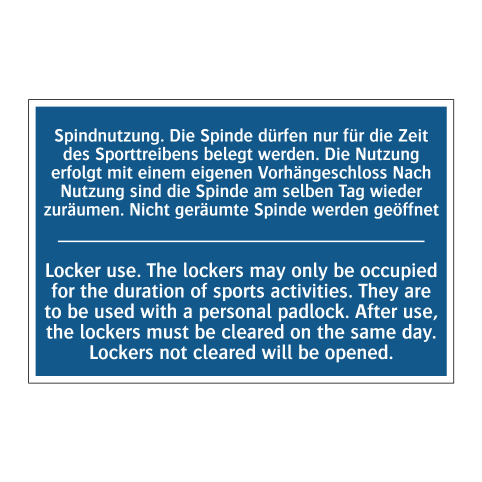 Spindnutzung. Die Spinde dürfen /.../ - Locker use. The lockers may only /.../