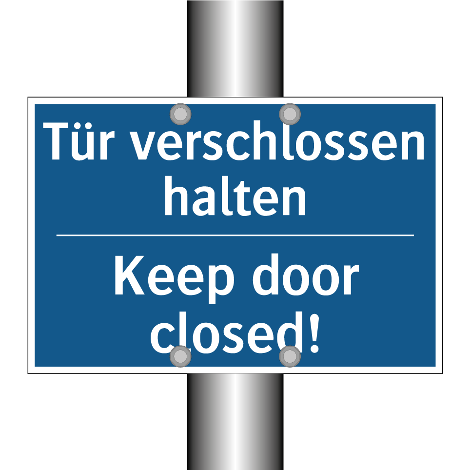 Tür verschlossen halten - Keep door closed!