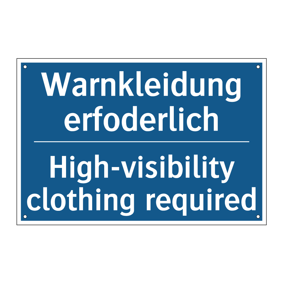 Warnkleidung erfoderlich - High-visibility clothing required/.../