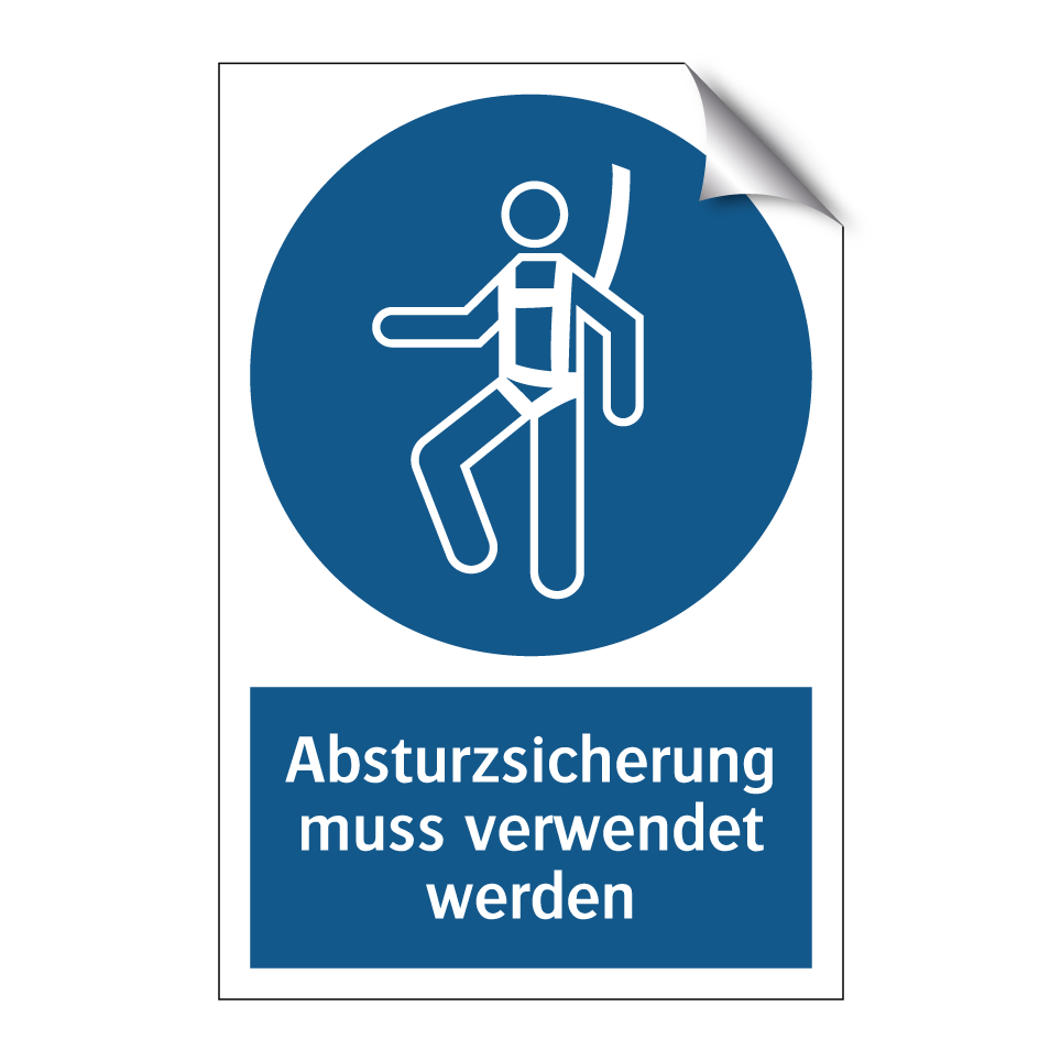 Absturzsicherung muss verwendet werden