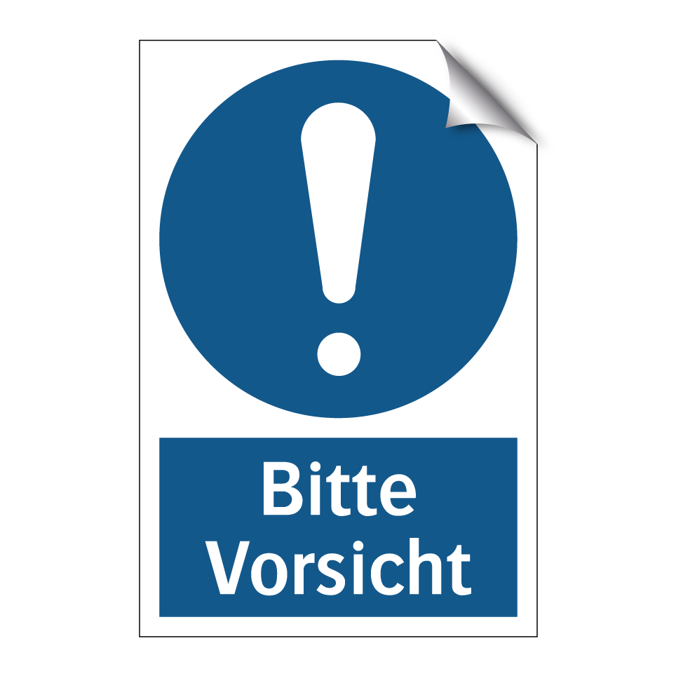 Bitte Vorsicht