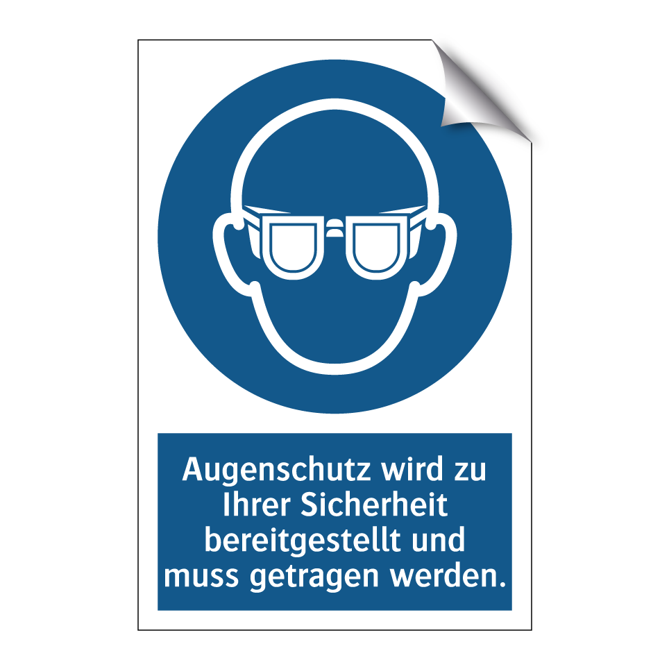Augenschutz wird zu Ihrer Sicherheit bereitgestellt und muss getragen werden.