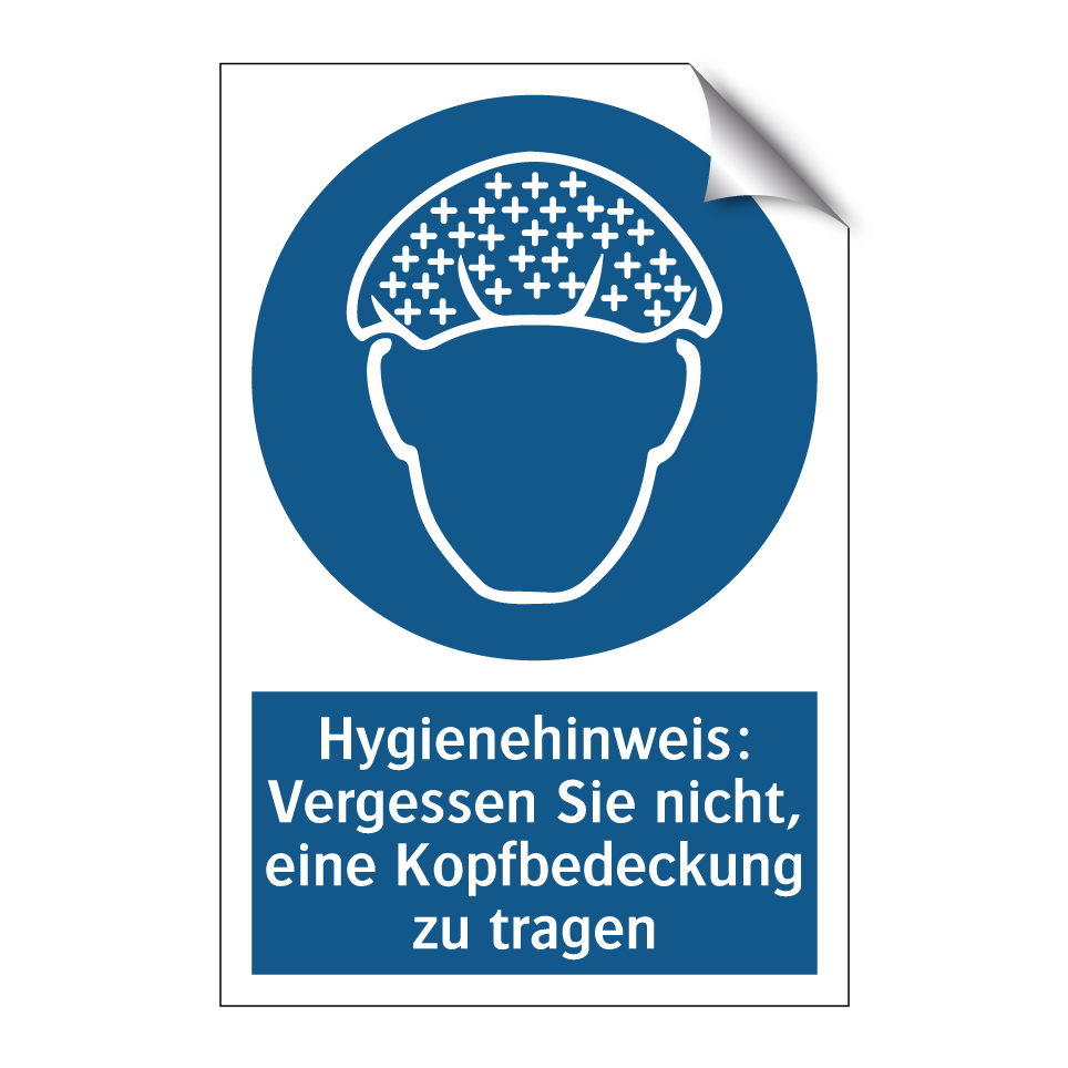 Hygienehinweis: Vergessen Sie nicht, eine Kopfbedeckung zu tragen