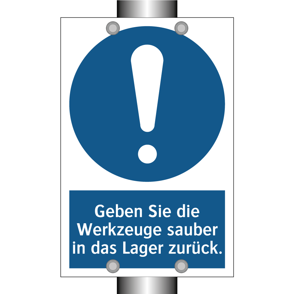 Geben Sie die Werkzeuge sauber in das Lager zurück.