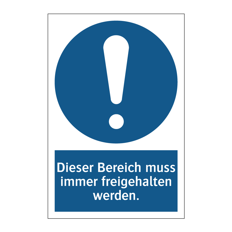 Dieser Bereich muss immer freigehalten werden.
