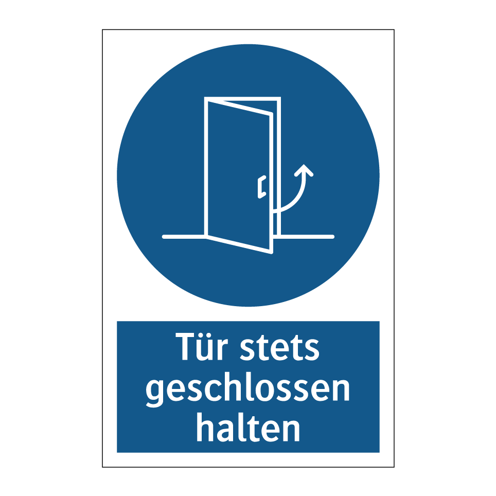 Tür stets geschlossen halten