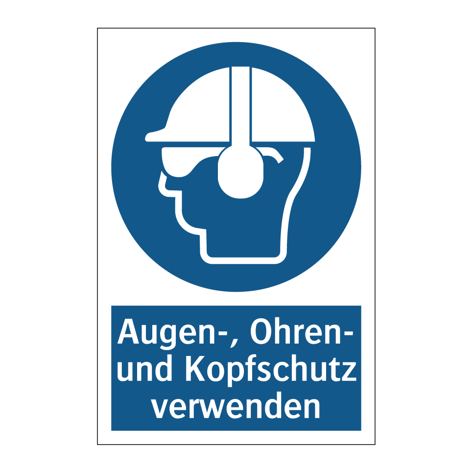 Augen-, Ohren- und Kopfschutz verwenden