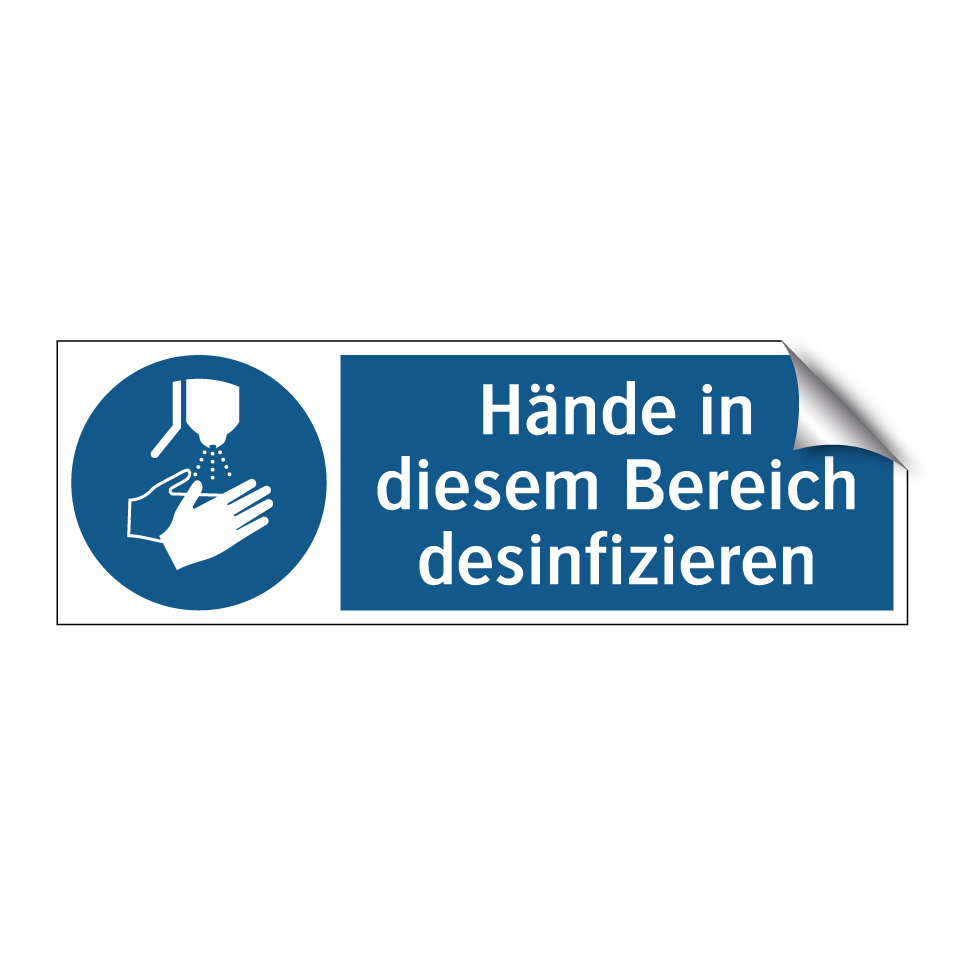 Hände in diesem Bereich desinfizieren