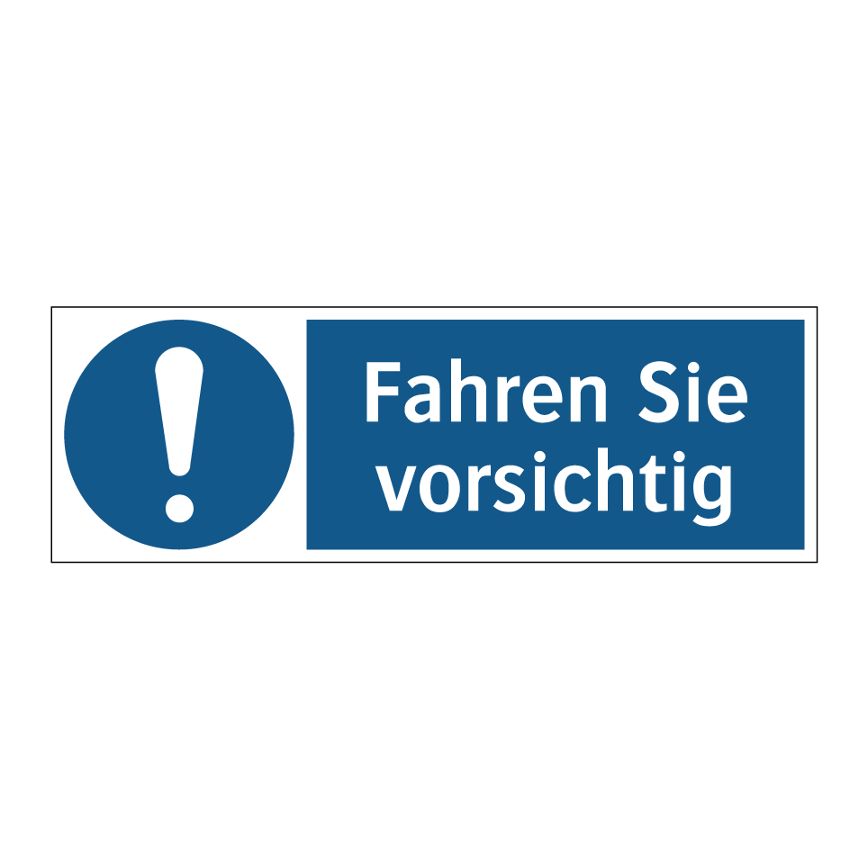 Fahren Sie vorsichtig