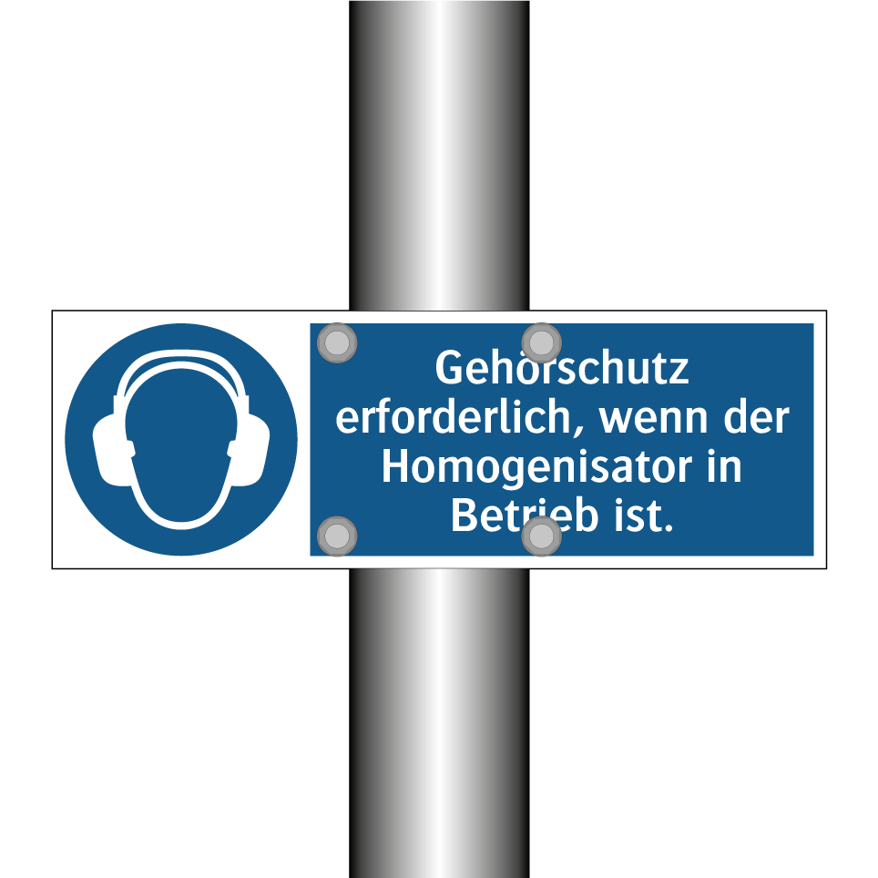 Gehörschutz erforderlich, wenn der Homogenisator in Betrieb ist.