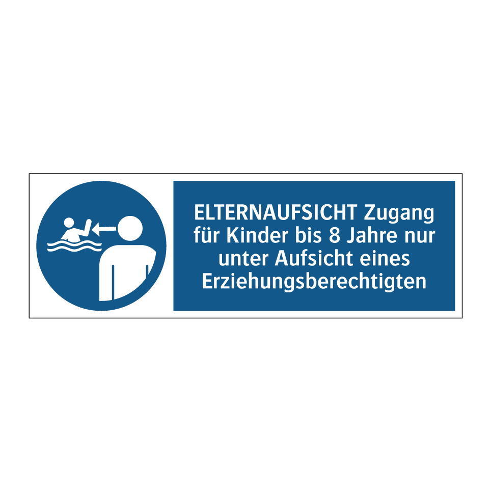 ELTERNAUFSICHT Zugang für Kinder bis 8 Jahre nur unter Aufsicht eines Erziehungsberechtigten