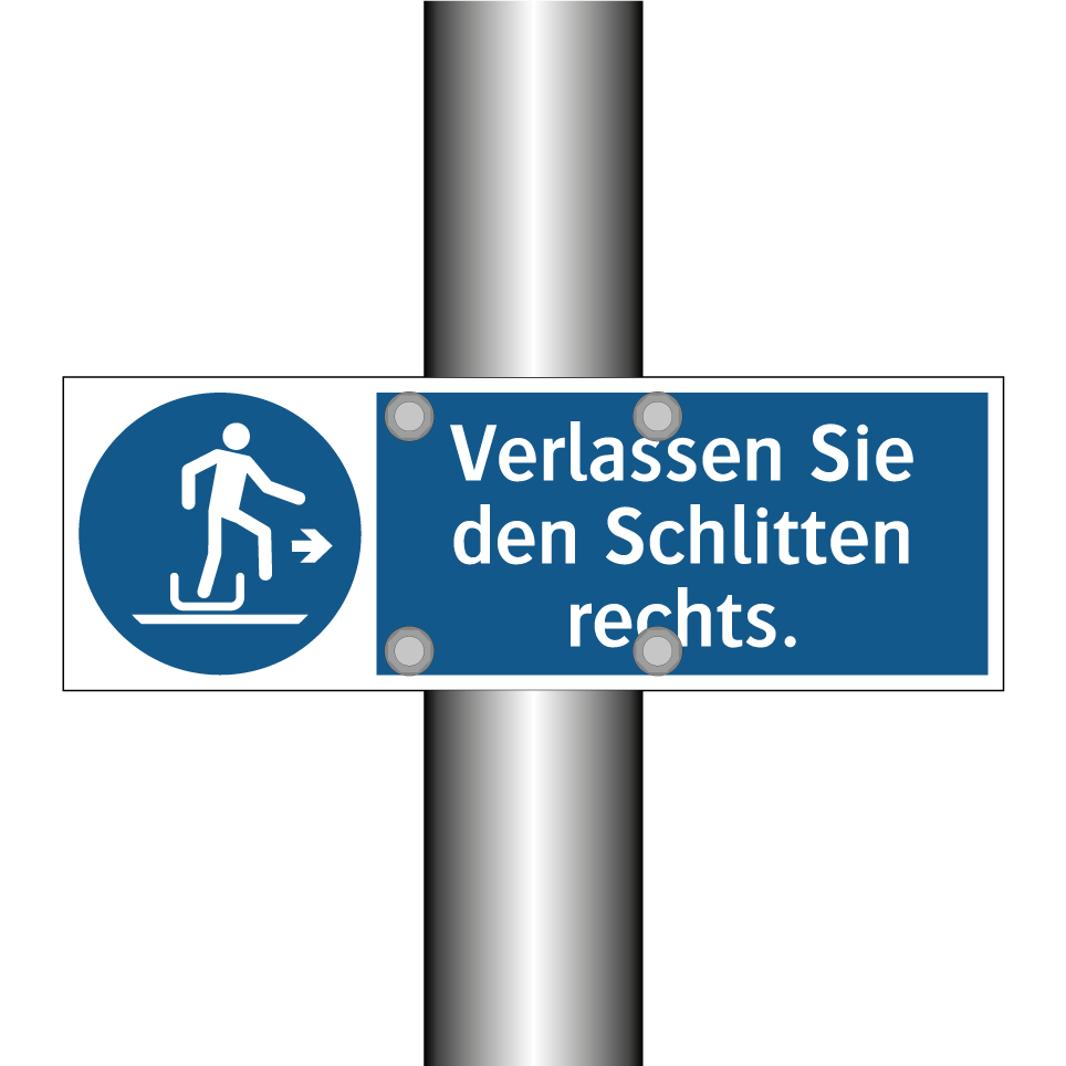 Verlassen Sie den Schlitten rechts.