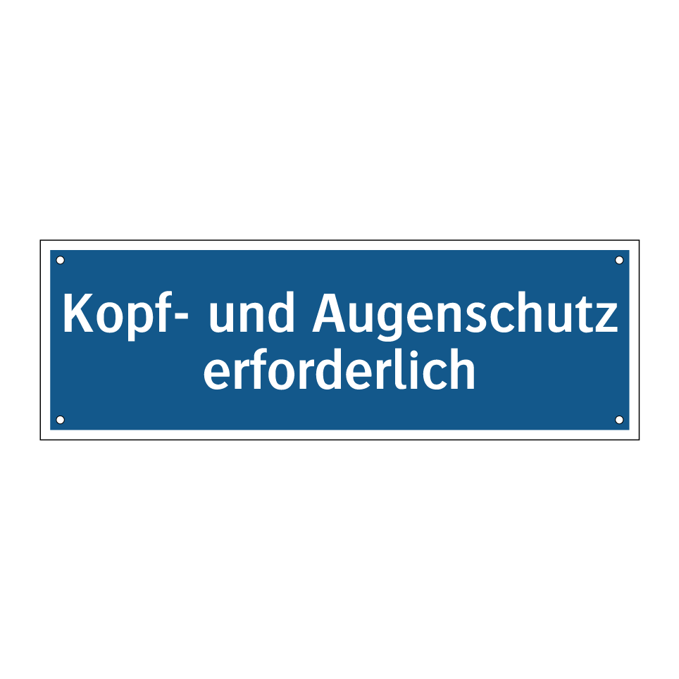 Kopf- und Augenschutz erforderlich