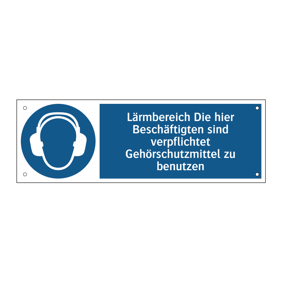 Lärmbereich Die hier Beschäftigten sind verpflichtet Gehörschutzmittel zu benutzen