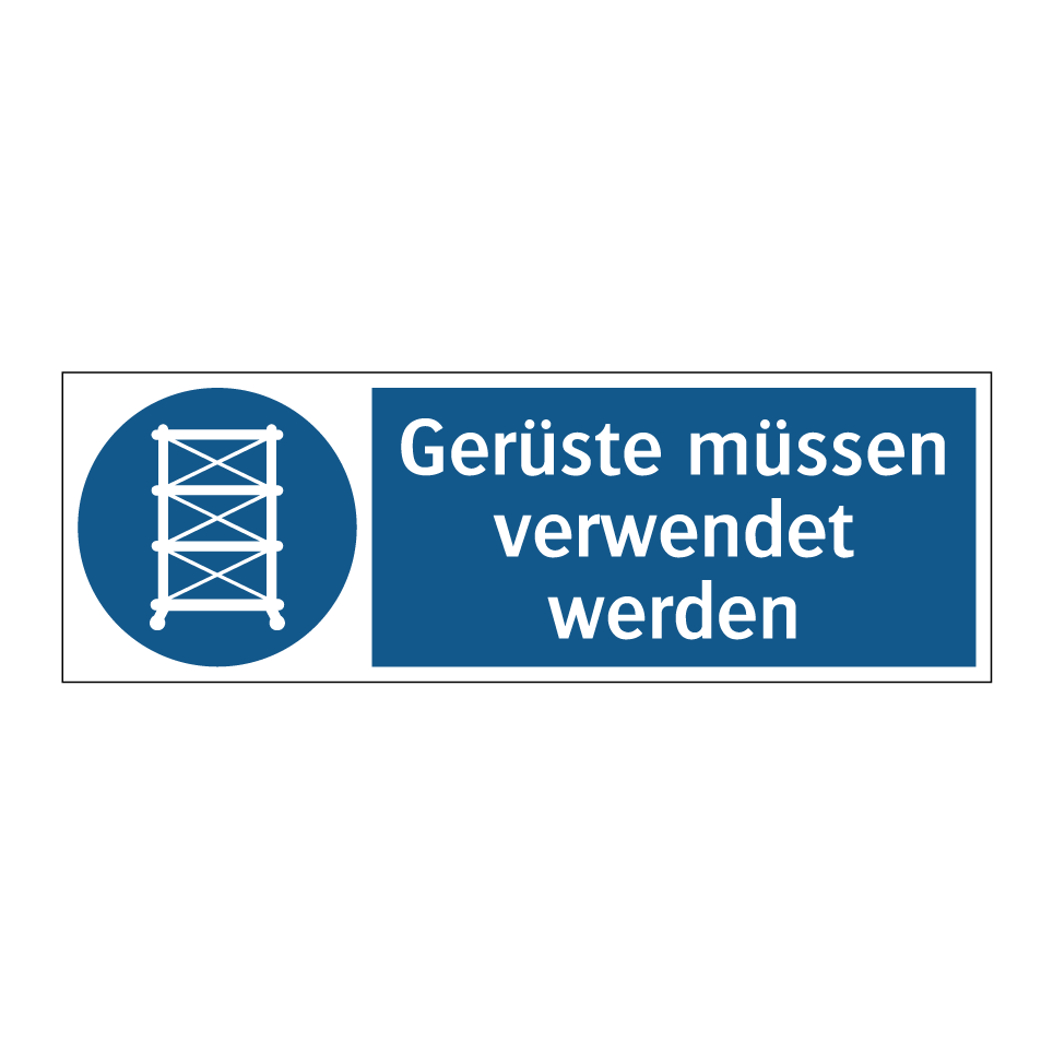 Gerüste müssen verwendet werden
