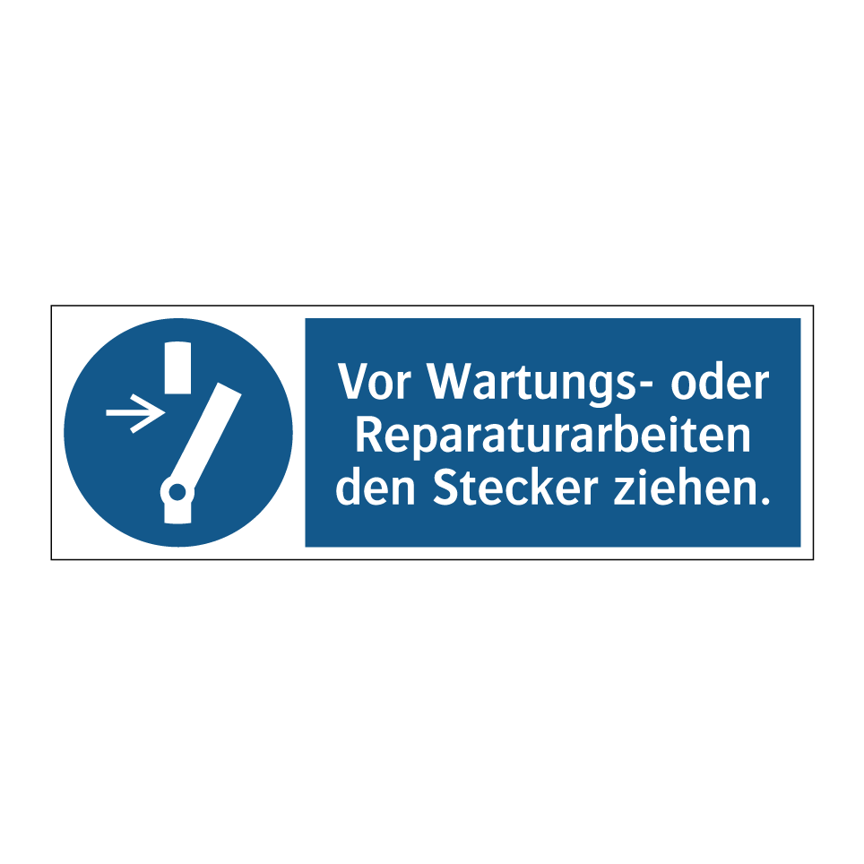 Vor Wartungs- oder Reparaturarbeiten den Stecker ziehen.