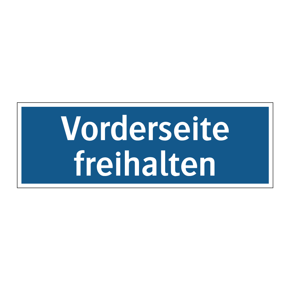 Vorderseite freihalten
