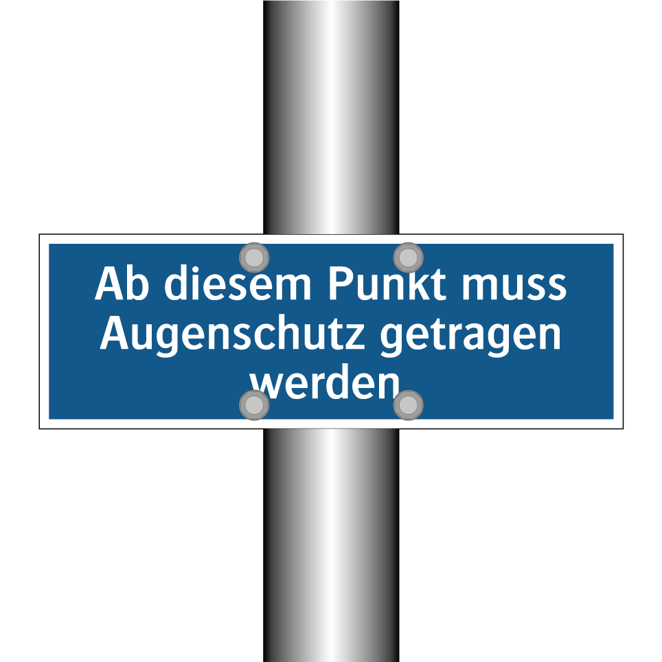 Ab diesem Punkt muss Augenschutz getragen werden.